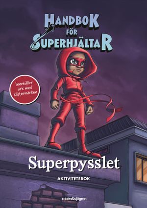 Handbok för superhjältar: Superpysslet | 1:a upplagan