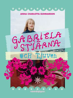 Gabriela Stjärna och tjuven | 1:a upplagan