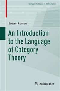 An Introduction to the Language of Category Theory | 1:a upplagan