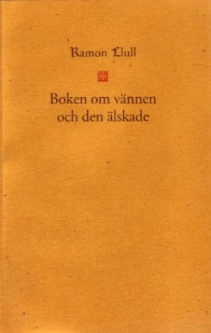 Boken om vännen och den älskade