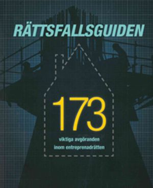 Rättsfallsguiden. 173 viktiga avgöranden