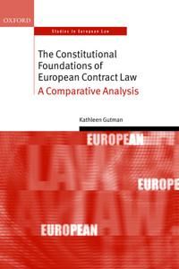 The Constitutional Foundations of European Contract Law | 0:e upplagan