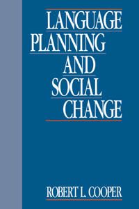 Language Planning and Social Change | 0:e upplagan