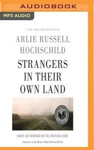 Strangers in Their Own Land: Anger and Mourning on the American Right