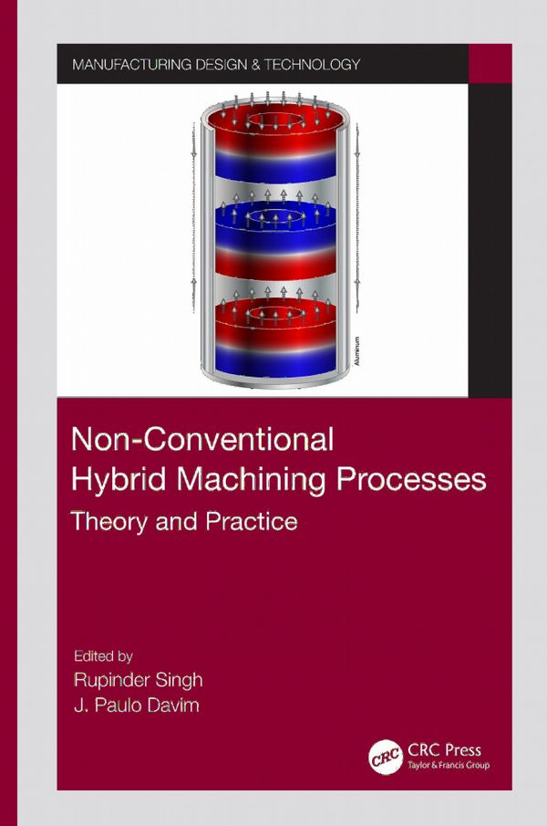 Non-Conventional Hybrid Machining Processes | 1:a upplagan
