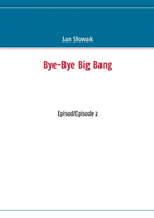 Bye-Bye Big Bang | 0:e upplagan