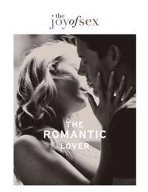 Joy Of Sex: The Romantic Lover