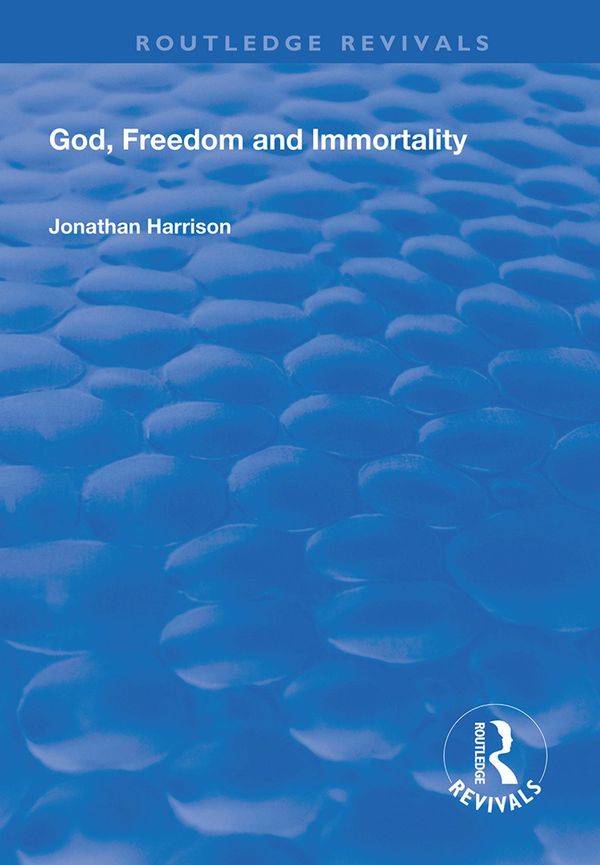 God, Freedom and Immortality | 1:a upplagan