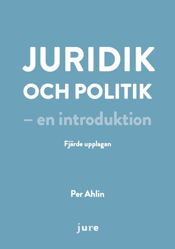Juridik och politik – en introduktion | 4:e upplagan