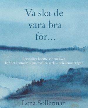 Va ska de vara bra för ... | 1:a upplagan