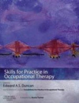 Skills for Practice in Occupational Therapy