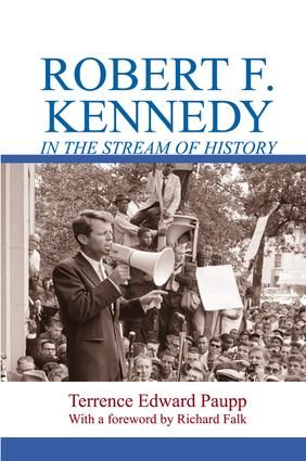 Robert F. Kennedy in the Stream of History | 1:a upplagan