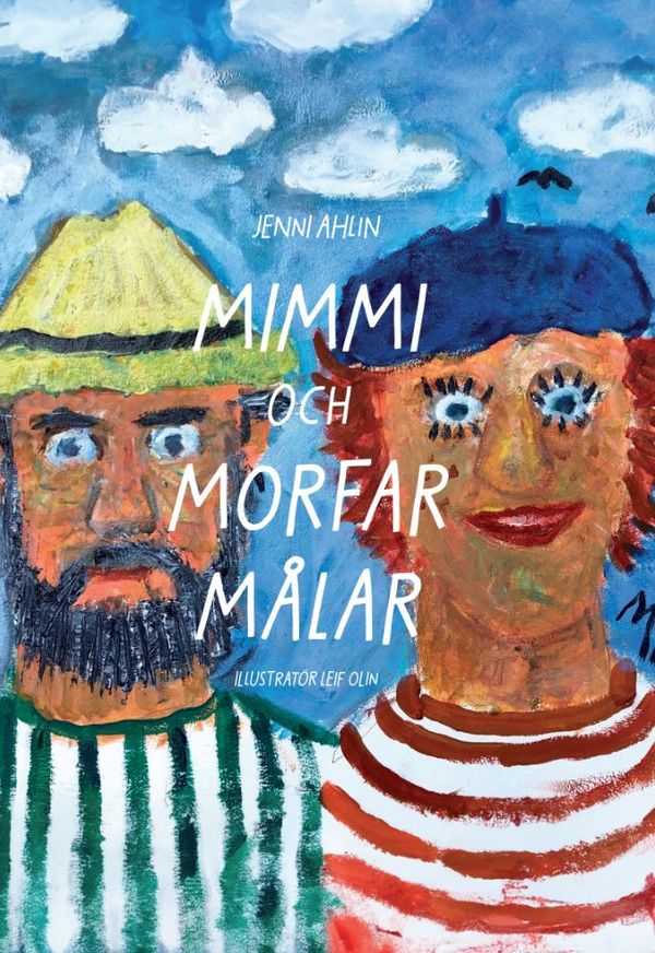 Mimmi och morfar målar | 0:e upplagan