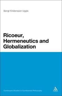 Ricoeur, Hermeneutics, and Globalization | 0:e upplagan