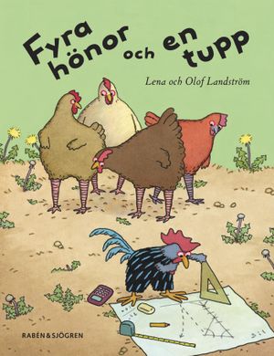 Fyra hönor och en tupp | 1:a upplagan