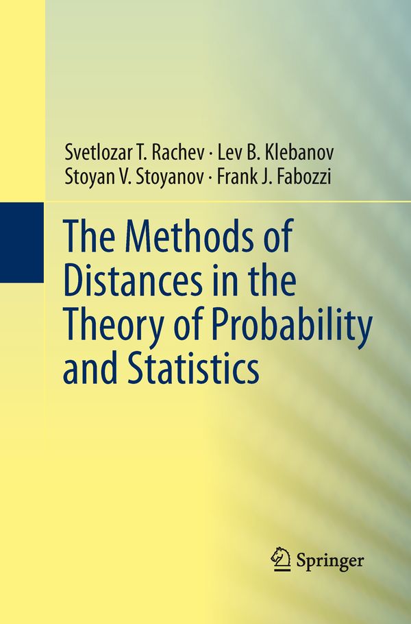 The Methods of Distances in the Theory of Probability and Statistics | 1:a upplagan