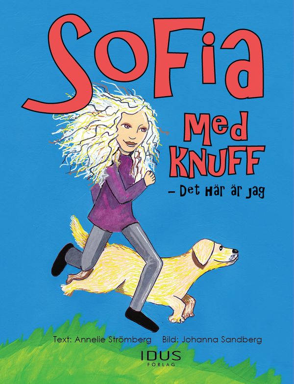 Sofia med knuff. Det här är jag | 0:e upplagan