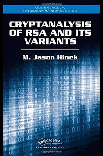 Cryptanalysis of RSA and Its Variants