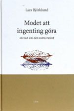 Modet att ingenting göra | 2:a upplagan