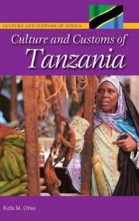 Culture and Customs of Tanzania | 0:e upplagan