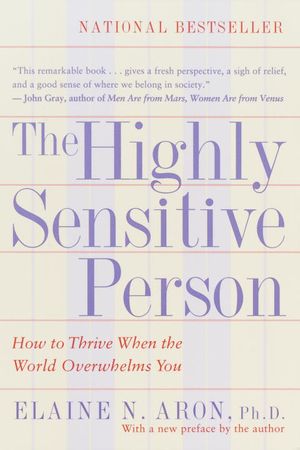 The Highly Sensitive Person