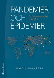 Pandemier och epidemier - Ett tvärvetenskapligt perspektiv