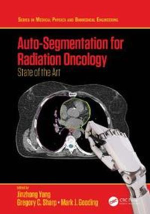 Auto-Segmentation for Radiation Oncology | 1:a upplagan