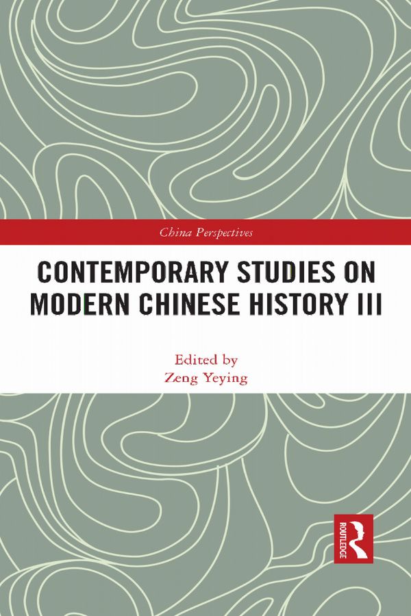 Contemporary Studies on Modern Chinese History III | 1:a upplagan