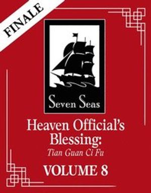 Heaven Official's Blessing: Tian Guan Ci Fu (Novel) Vol. 8