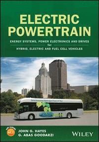 Electric Powertrain: Energy Systems, Power Electronics and Drives for Hybrid, Electric and Fuel Cell Vehicles