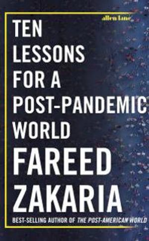 Ten Lessons for a Post-Pandemic World