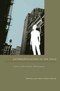 Anthropologists in the field