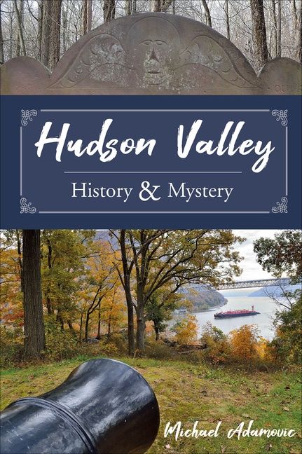 Hudson Valley History And Mystery | 0:e upplagan