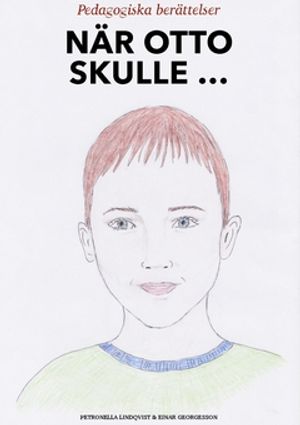 När Otto skulle ... Vol 1