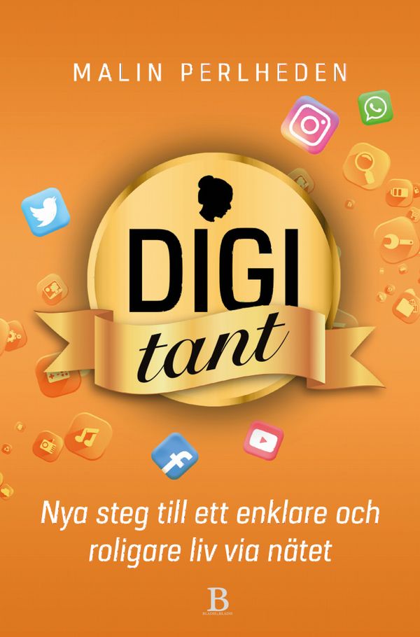 Digitant - nya steg för ett enklare och roligare liv via nätet | 0:e upplagan
