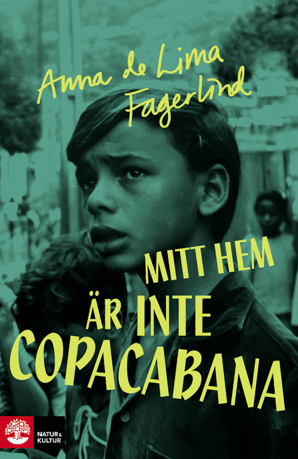 Mitt hem är inte Copacabana | 1:a upplagan