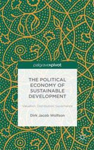 The Political Economy of Sustainable Development | 1:a upplagan