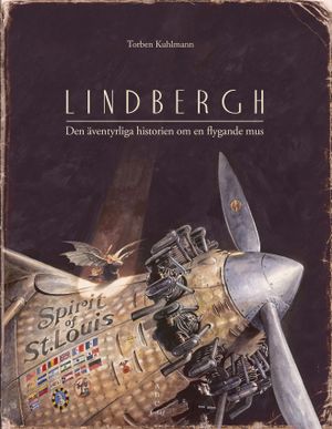 Lindbergh : en äventyrlig berättelse om en flygande mus | 1:a upplagan