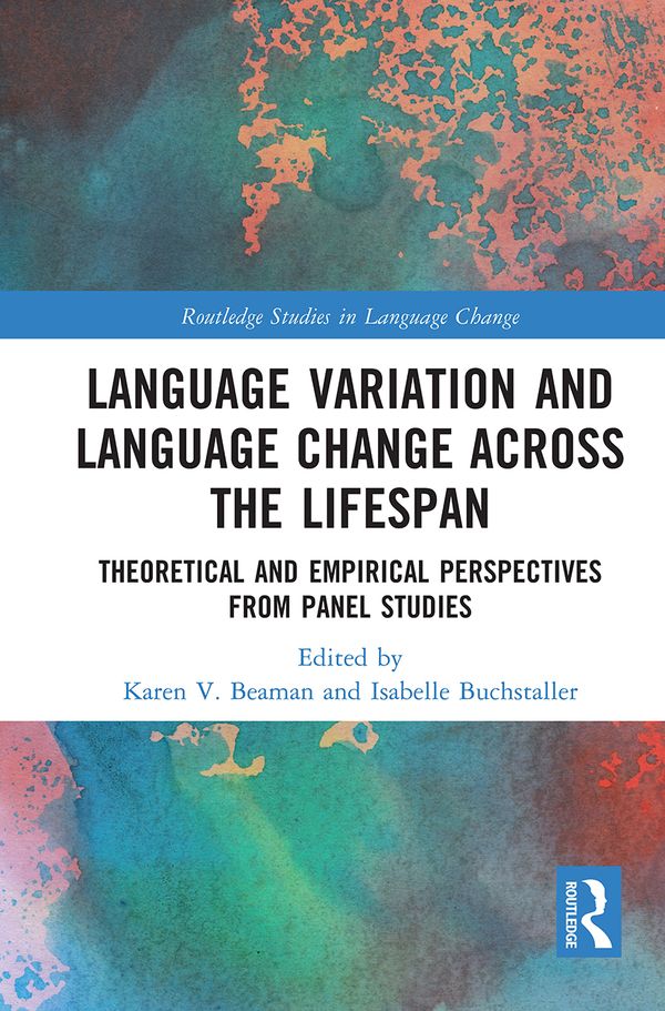 Language Variation and Language Change Across the Lifespan | 1:a upplagan
