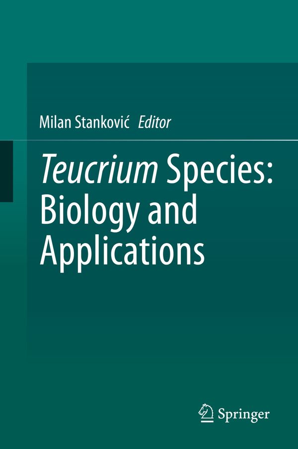 Teucrium Species: Biology and Applications | 1:a upplagan