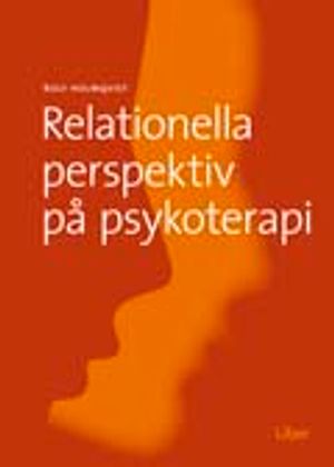 Relationella perspektiv på psykoterapi | 1:a upplagan