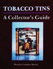 Tobacco Tins : A Collector's Guide