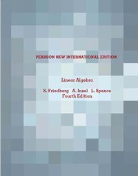 Linear Algebra: Pearson New International Edition