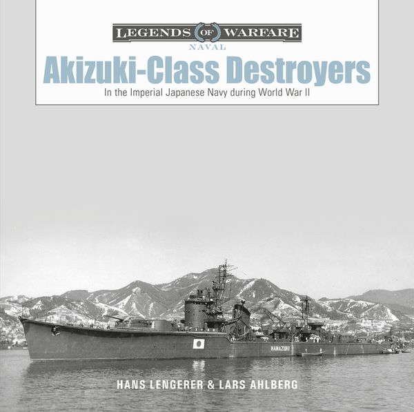 Akizuki-Class Destroyers | 0:e upplagan