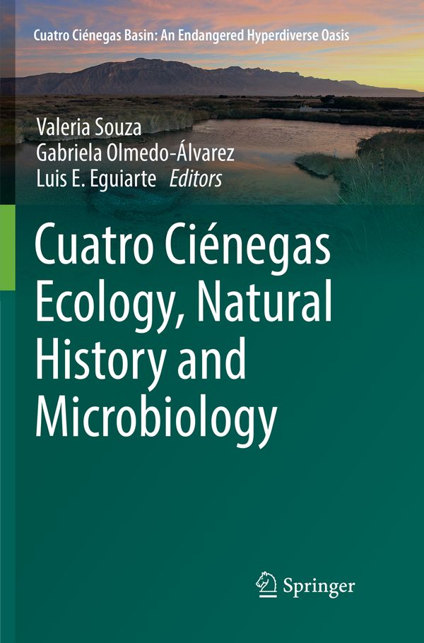 Cuatro Ciénegas Ecology, Natural History and Microbiology | 1:a upplagan