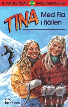 Tina. Med Fia i fjällen | 0:e upplagan