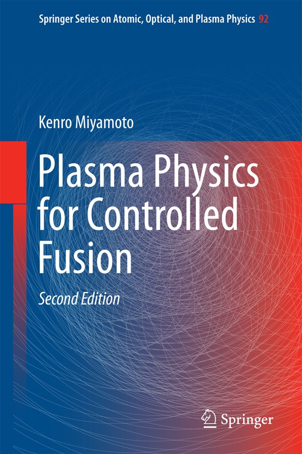 Plasma Physics for Controlled Fusion | 2:a upplagan