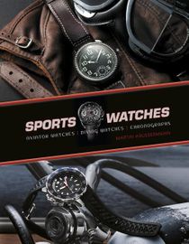 Sports watches - aviator watches, diving watches, chronographs