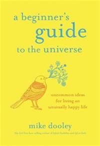 A Beginner's Guide to the Universe | 0:e upplagan