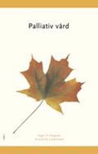 Palliativ vård | 1:a upplagan